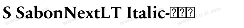 S SabonNextLT Italic字体转换